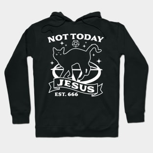 Not Today Jesus - Black Cat  Halloween Goth Hoodie